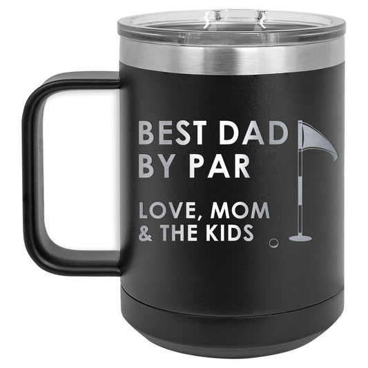 Metal Coffee Mugs | Best Dad By Par